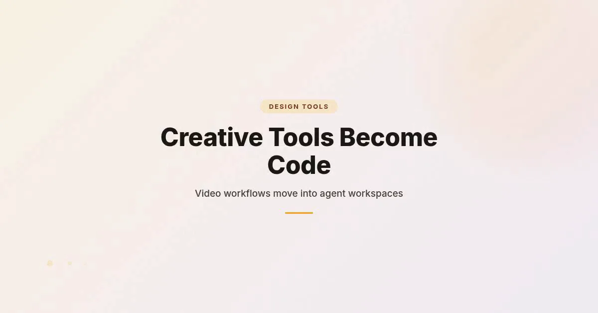 Branded HungryMinded cover reading Creative Tools Become Code with a subtitle about video workflows moving into agent workspaces.