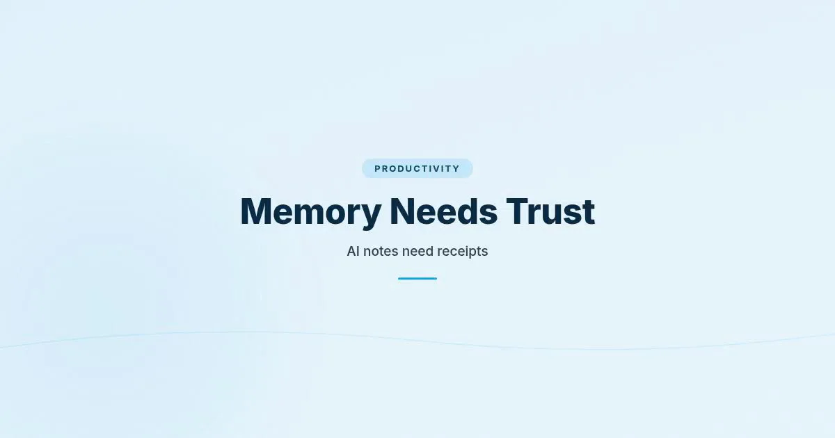 Branded HungryMinded cover reading Memory Needs Trust, about AI memory tools and reliable meeting notes.