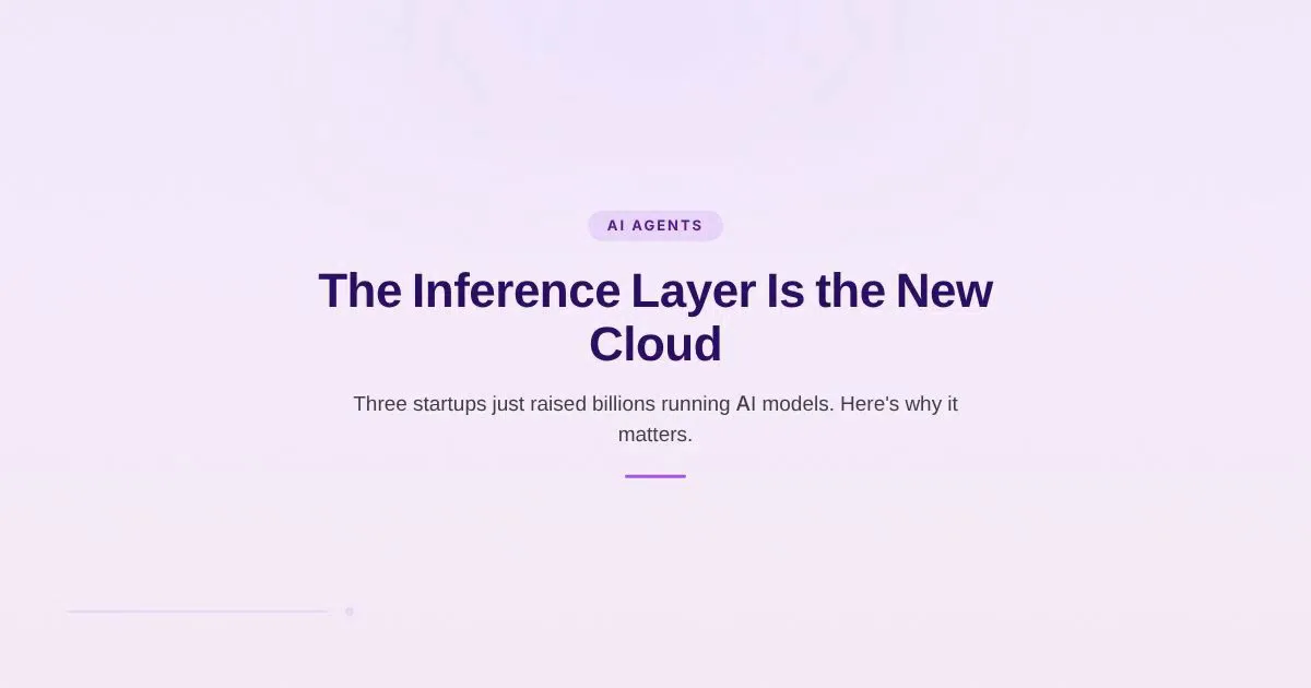 A branded HungryMinded cover about the inference layer becoming the new cloud at decacorn speed.
