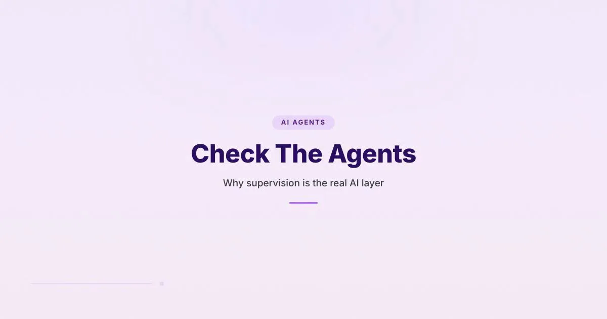 Branded HungryMinded cover reading Check The Agents for an article about AI agent supervision tools.