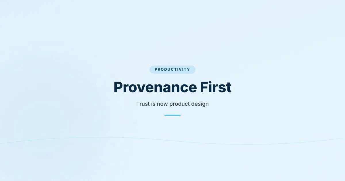 Branded HungryMinded cover reading Provenance First for an article about trust, labels, and control in AI tools.