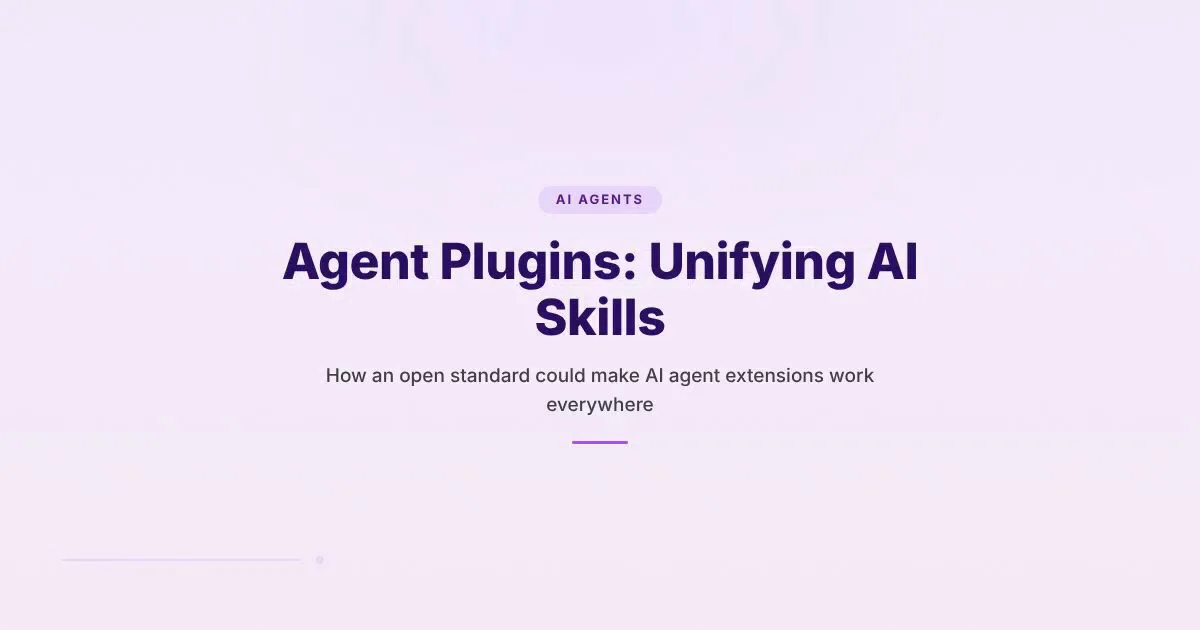 A cover image showing interconnected puzzle pieces labeled with AI agent logos forming a universal connector, symbolizing the Agent Plugins standard unifying AI skills across platforms.