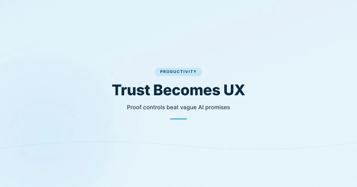 Branded HungryMinded cover reading Trust Becomes UX for an article about AI proof controls and product trust.