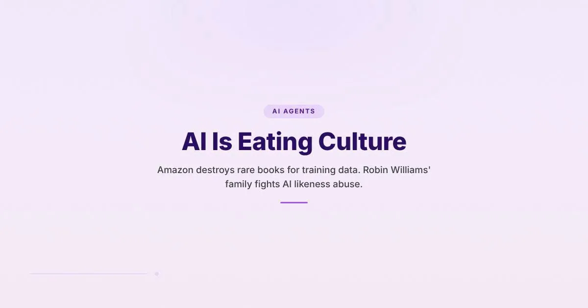 Branded HungryMinded cover reading AI Is Eating Culture for an article about Amazon destroying rare books and Robin Williams' family fighting AI likeness abuse.