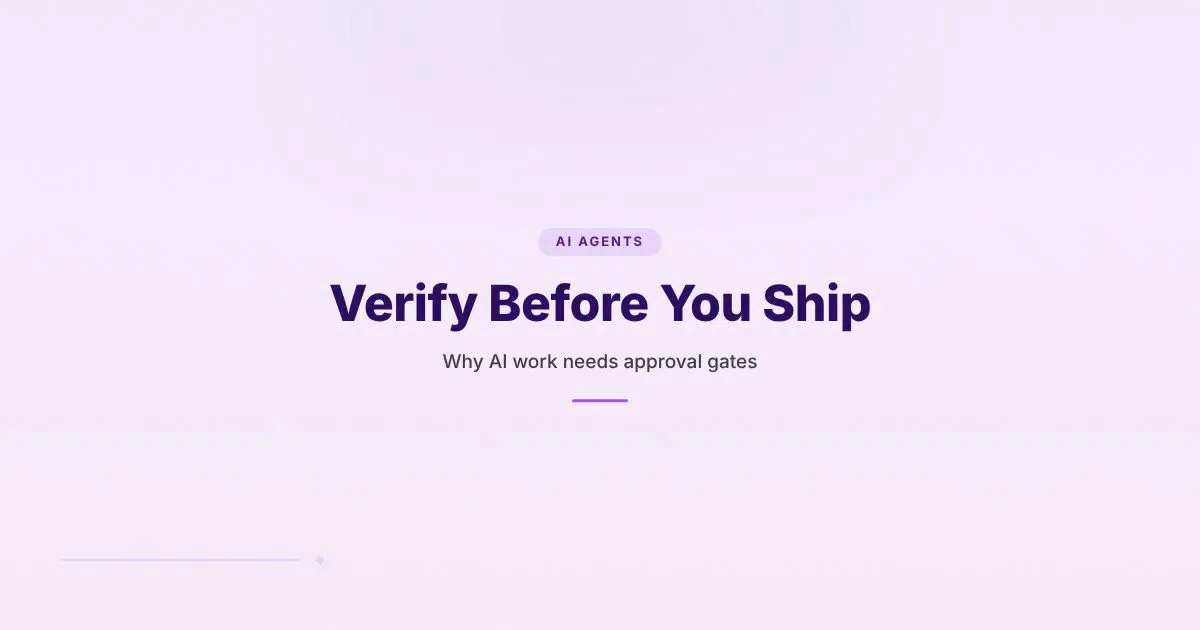 Branded HungryMinded cover reading “Verify Before You Ship” with a subtitle about AI approval gates in AI Agents styling