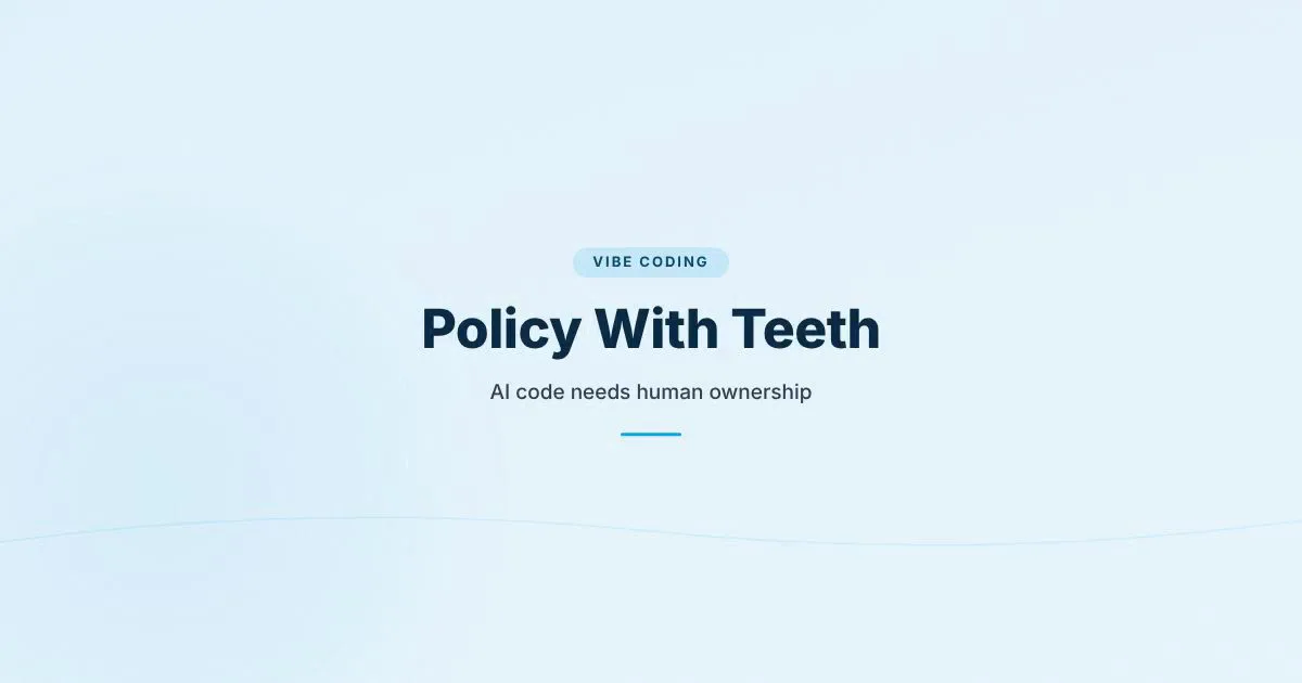 Branded HungryMinded cover reading Policy With Teeth with a subtitle about AI code needing human ownership